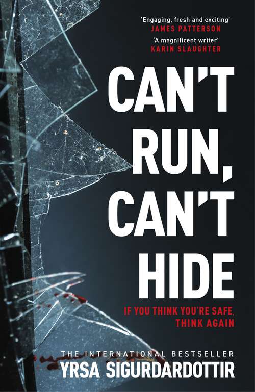 Book cover of Can't Run, Can't Hide: The gripping and terrifying new novel for fans of Stephen King (The Black Ice)