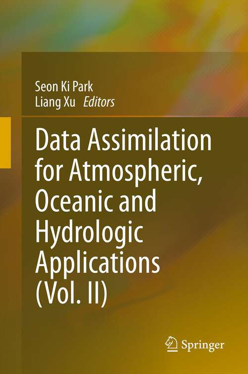 Book cover of Data Assimilation for Atmospheric, Oceanic and Hydrologic Applications (Vol. II)