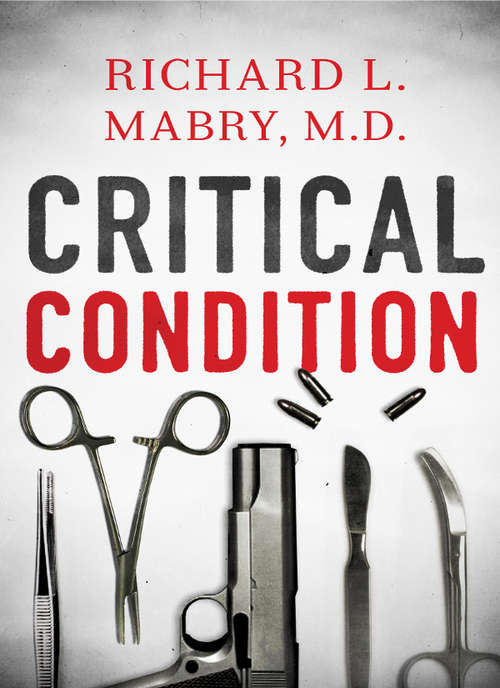 Book cover of Critical Condition