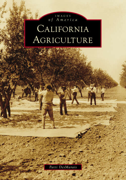 Book cover of California Agriculture (Images of America)