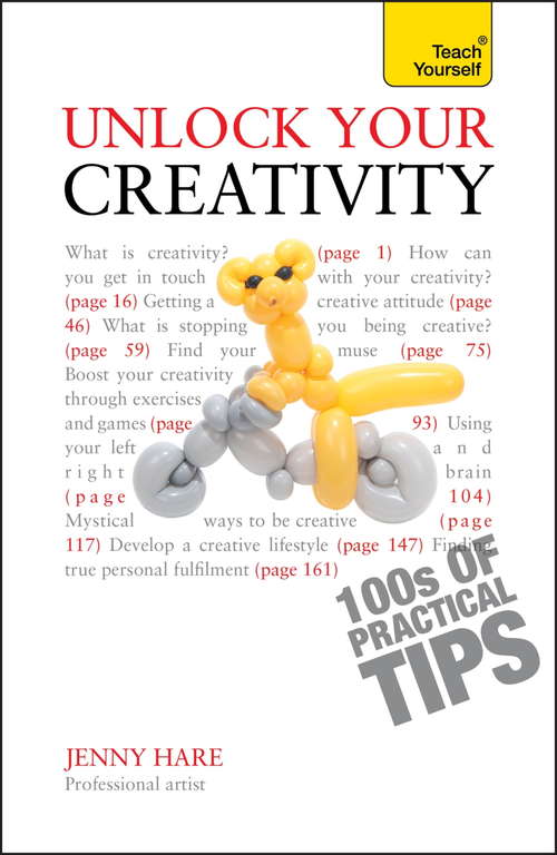 Book cover of Unlock Your Creativity: Teach Yourself