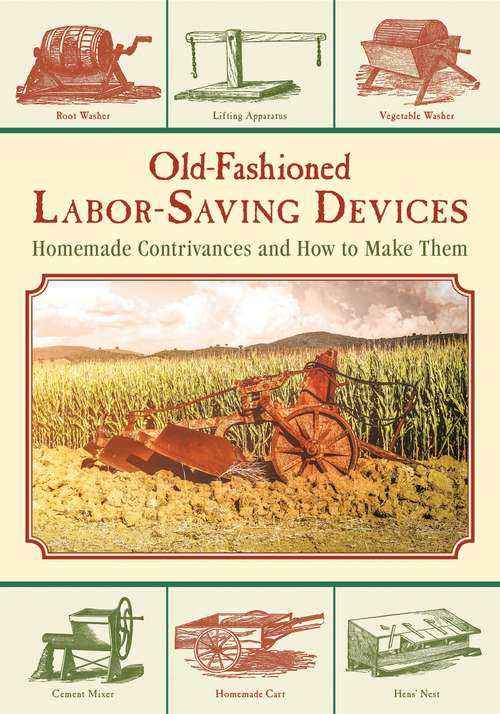 Book cover of Old-Fashioned Labor-Saving Devices