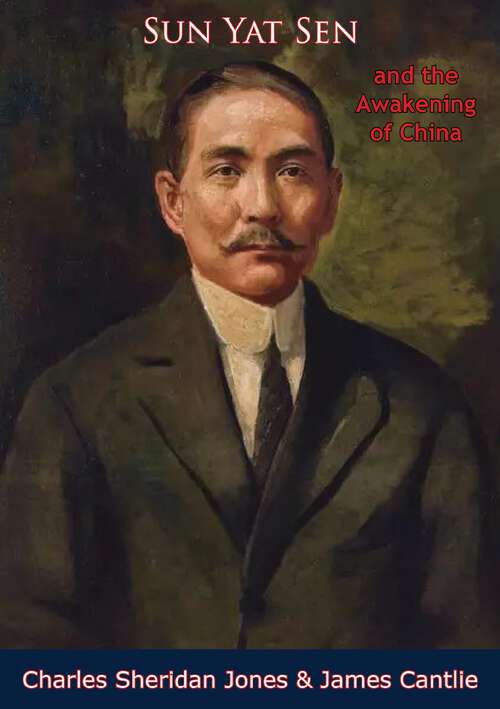 Book cover of Sun Yat Sen and the Awakening of China