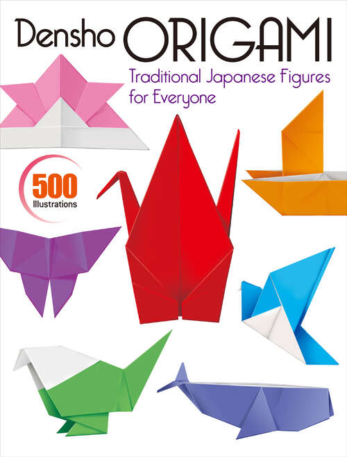 Book cover of Densho Origami: Traditional Japanese Figures for Everyone
