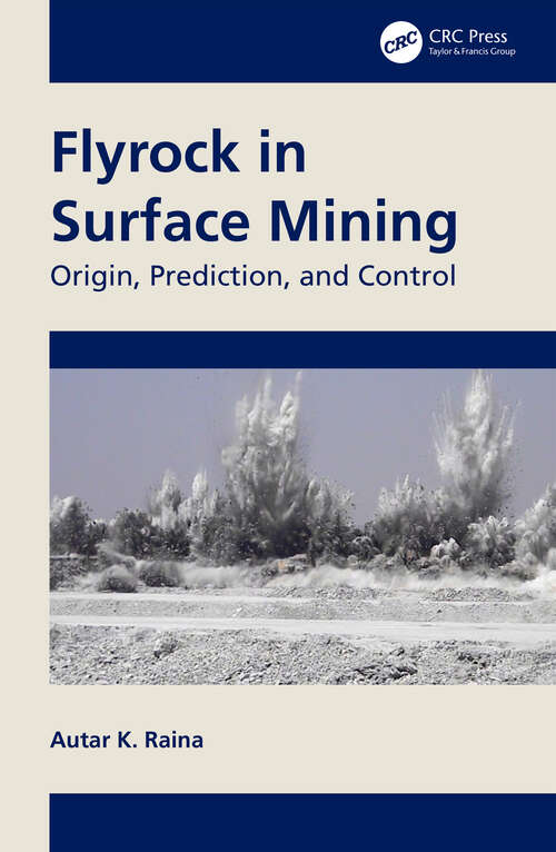 Book cover of Flyrock in Surface Mining: Origin, Prediction, and Control