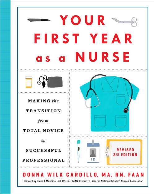 Book cover of Your First Year As a Nurse, Revised Third Edition