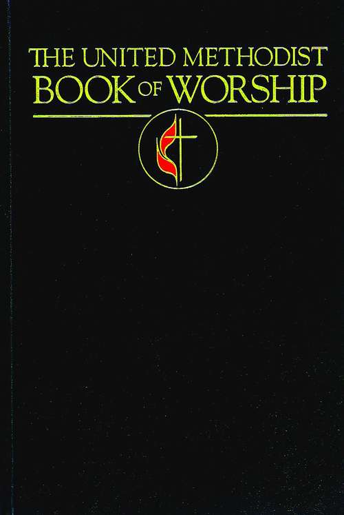 Book cover of The United Methodist Book of Worship: Regular Edition Black