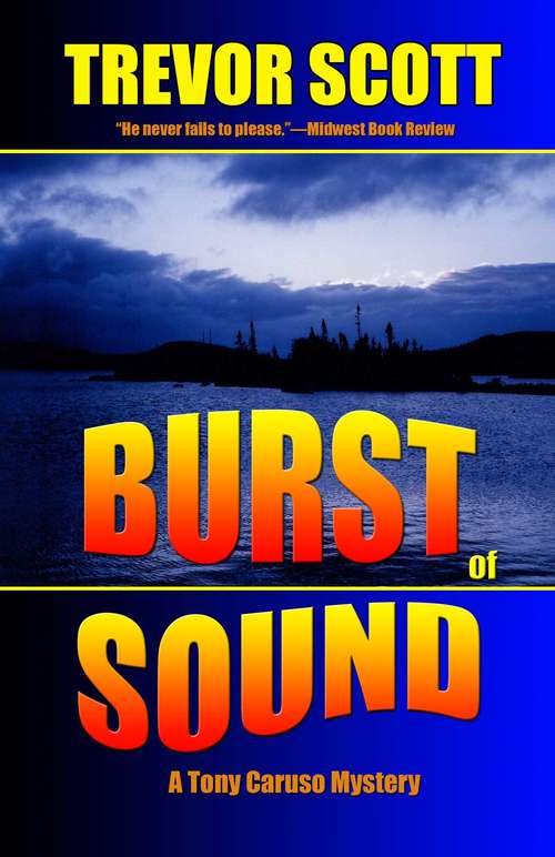 Book cover of Burst of Sound: A Tony Caruso Mystery