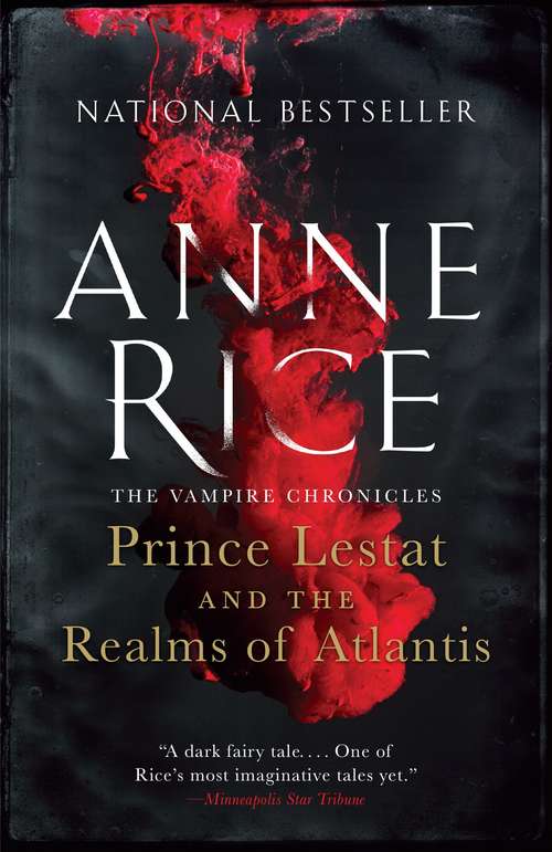 Book cover of Prince Lestat and the Realms of Atlantis: The Vampire Chronicles