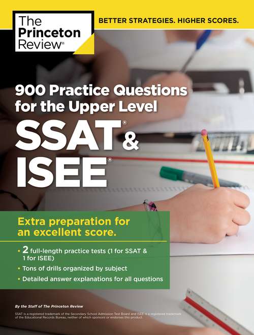 Book cover of 900 Practice Questions for the Upper Level SSAT & ISEE