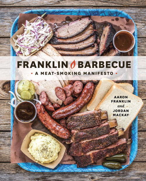 Book cover of Franklin Barbecue: A Meat-Smoking Manifesto [A Cookbook]