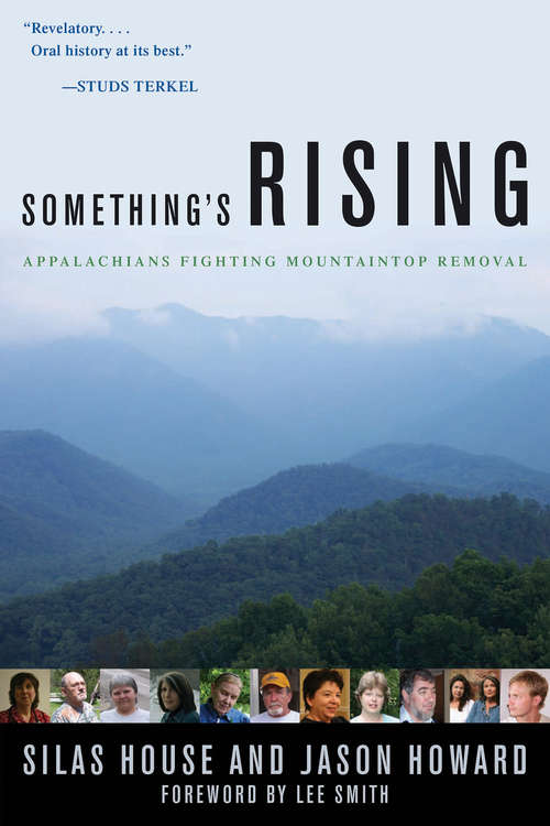 Something's Rising: Appalachians Fighting Mountaintop Removal