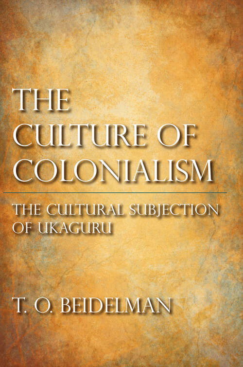 Book cover of The Culture of Colonialism
