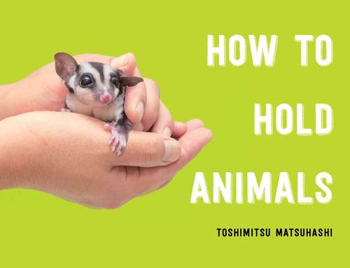 Book cover of How to Hold Animals