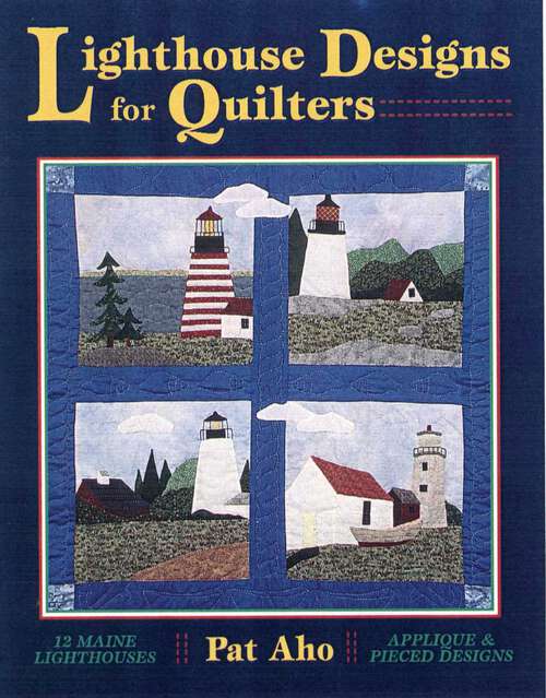 Book cover of Lighthouse Designs for Quilters
