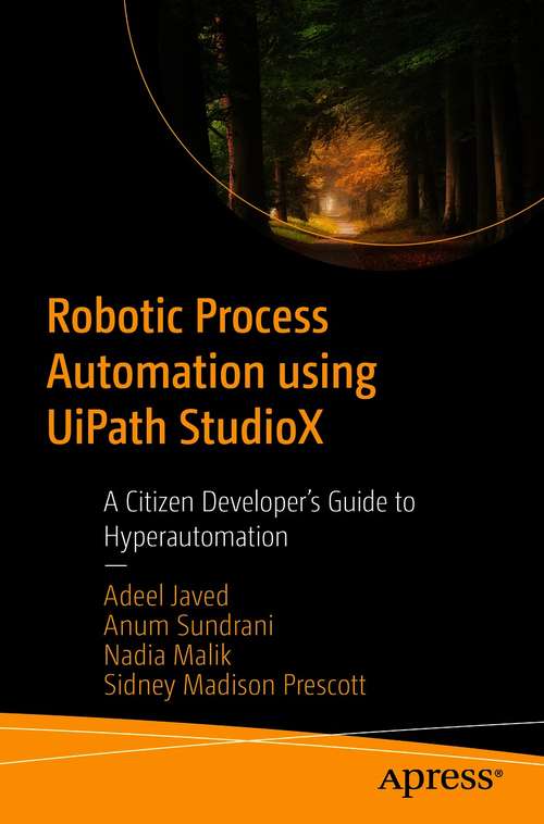 Robotic Process Automation using UiPath StudioX