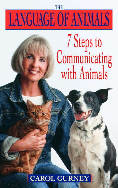 Book cover of The Language Of Animals: 7 Steps to Communicating with Animals