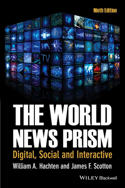 The World News Prism: Digital, Social and Interactive