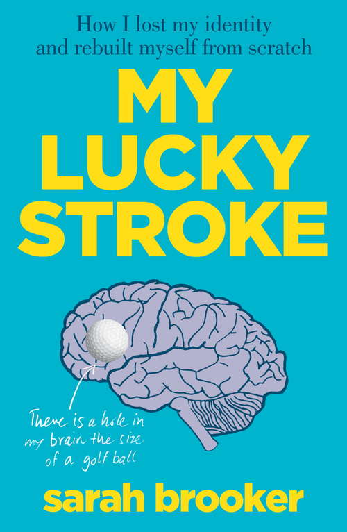 Book cover of My Lucky Stroke