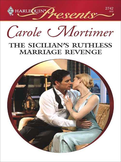 Book cover of The Sicilian's Ruthless Marriage Revenge (Sicilian Gambrelli's Saga #2)