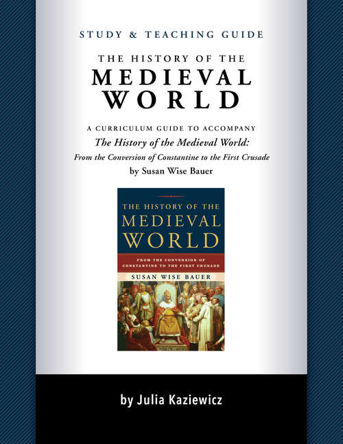 Book cover of Study and Teaching Guide: The History of the Medieval World