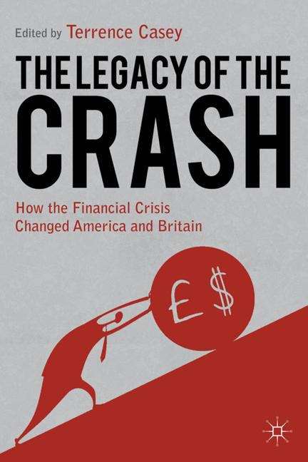 Book cover of The Legacy of the Crash
