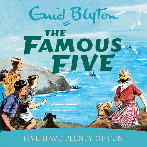 Book cover of Five Have Plenty Of Fun: Book 14 (Famous Five #14)