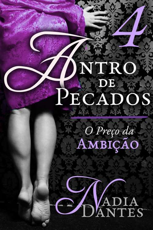 Book cover of Antro de Pecados #4: O Preço da Ambição