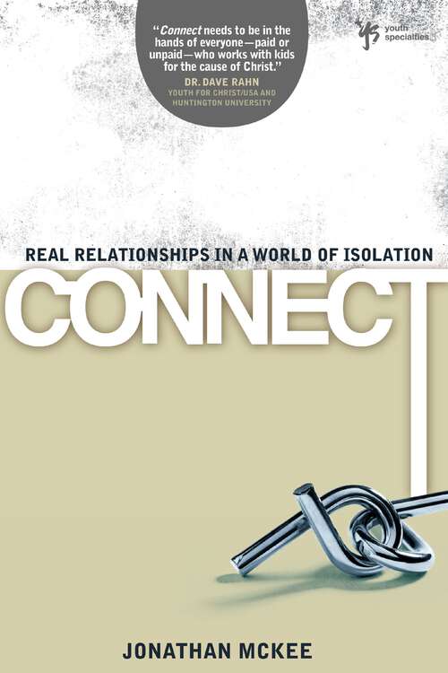 Book cover of Connect: Real Relationships in a World of Isolation