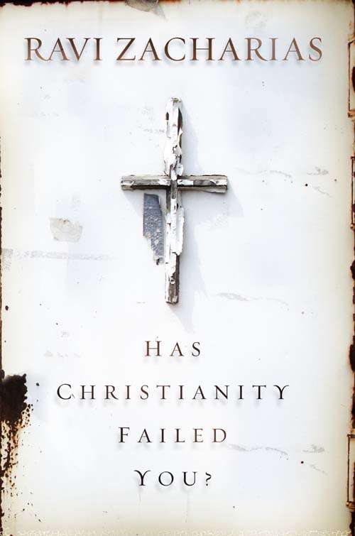 Book cover of Has Christianity Failed You?