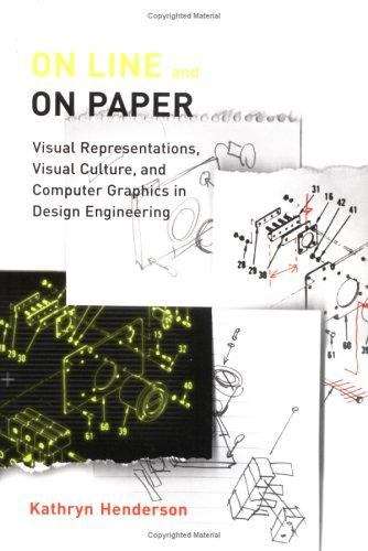 Book cover of On Line and on Paper: Visual Representations, Visual Culture, and Computer Graphics in Design Engineering