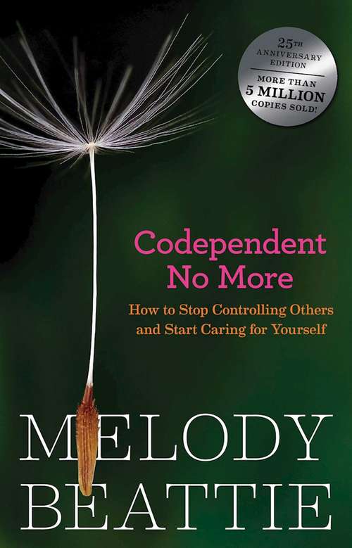 Book cover of Codependent No More:Twenty-fifth Anniversary Edition