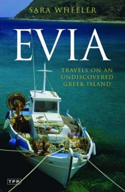 Book cover of Evia: Travels on an Undiscovered Greek Island