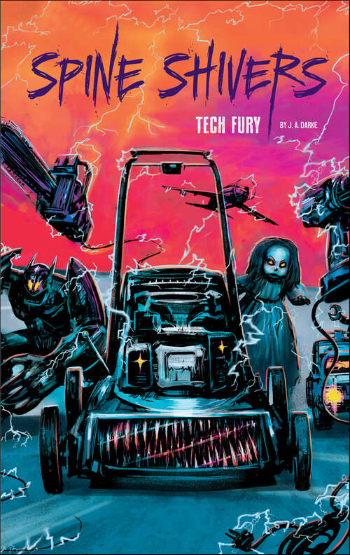 Book cover of Tech Fury (Spine Shivers)