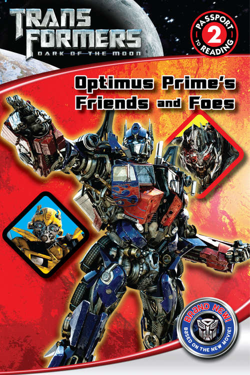 Optimus Prime's Friends and Foes (Transformers )