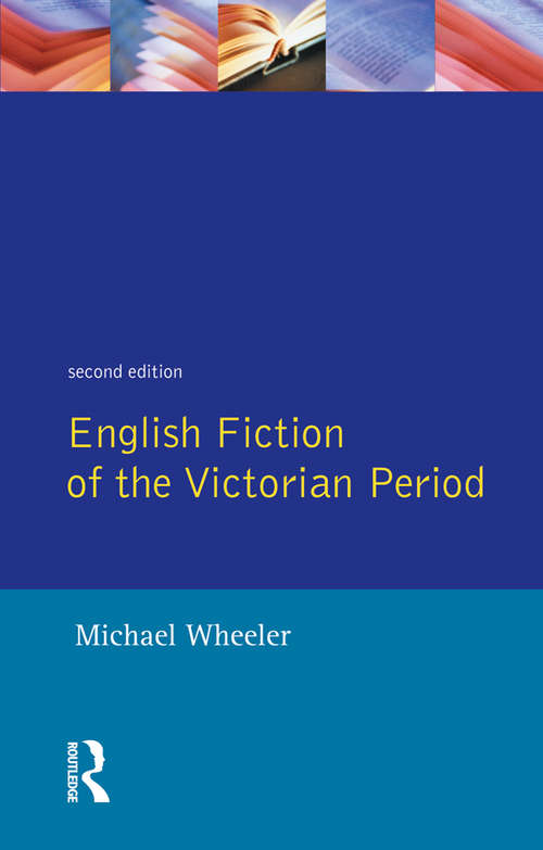English Fiction of the Victorian Period (Longman Literature In English Series)