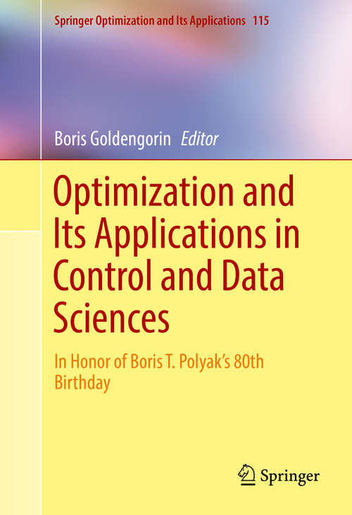 Optimization and Its Applications in Control and Data Sciences