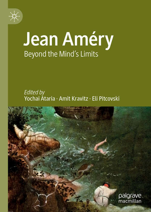Book cover of Jean Améry: Beyond the Mind's Limits (1st ed. 2019)