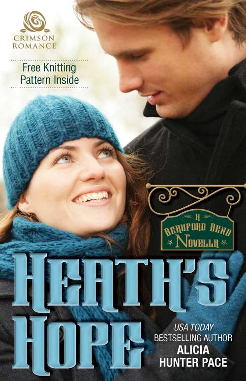 Heath's Hope: A Beauford Bend Novella (Beauford Bend #5)