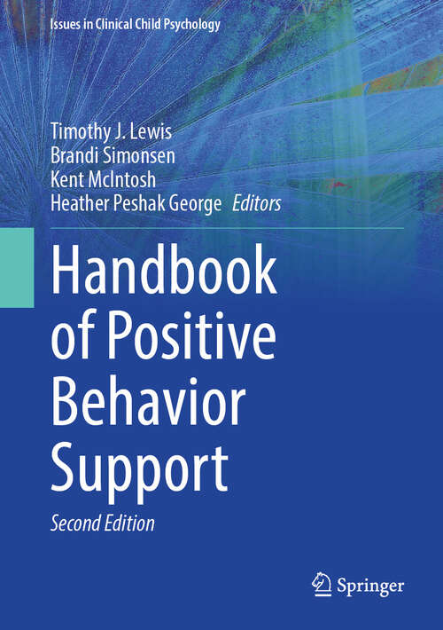 Book cover of Handbook of Positive Behavior Support (Second Edition 2025) (Issues in Clinical Child Psychology)