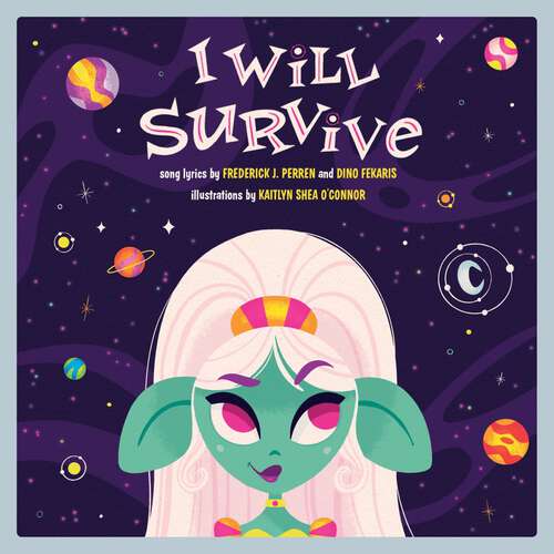 Book cover of I Will Survive: A Children's Picture Book (LyricPop #0)