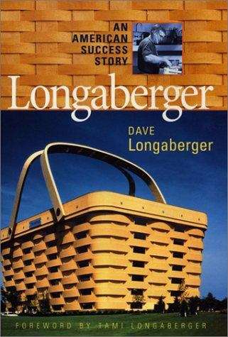 Longaberger: An American Success Story