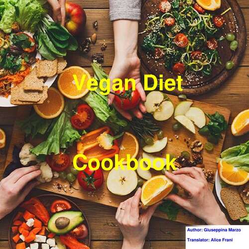 Vegan Diet: Cookbook