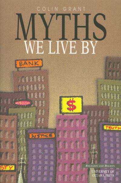 Book cover of Myths We Live By