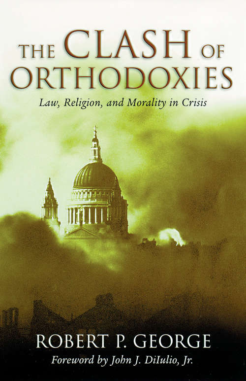 Book cover of The Clash of Orthodoxies