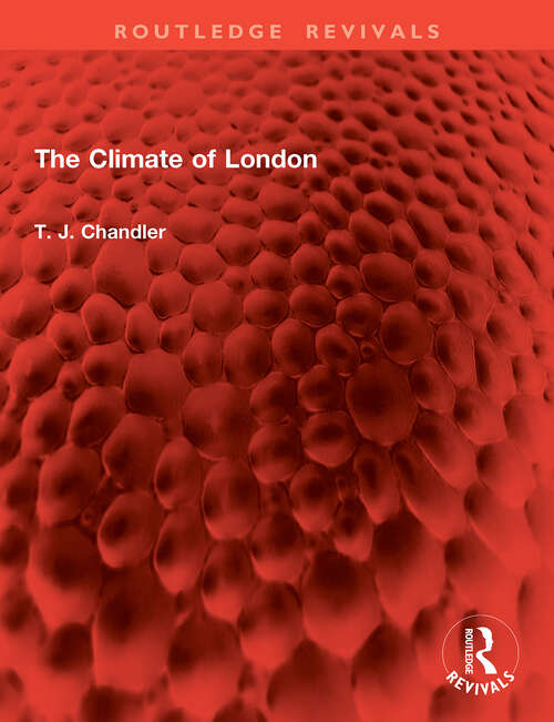 Book cover of The Climate of London (1) (Routledge Revivals)