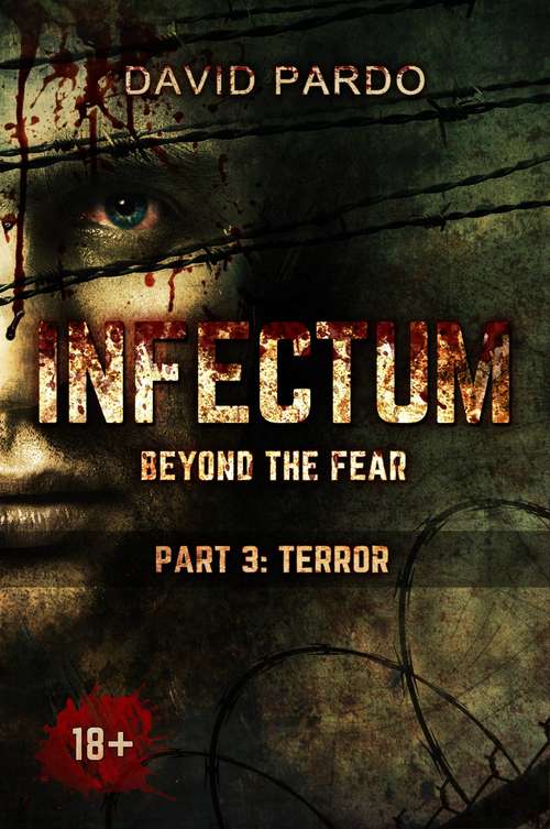 Infectum (Part III: Terror)