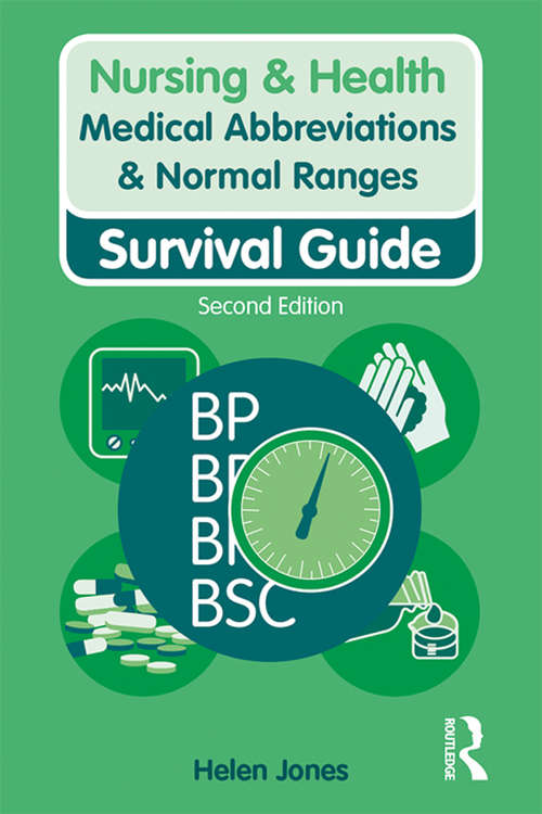 Medical Abbreviations & Normal Ranges: Survival Guide (Nursing and Health Survival Guides)
