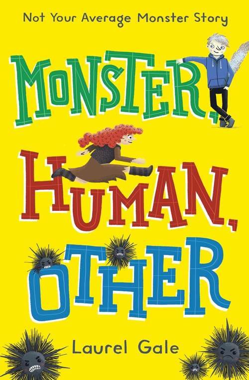 Book cover of Monster, Human, Other