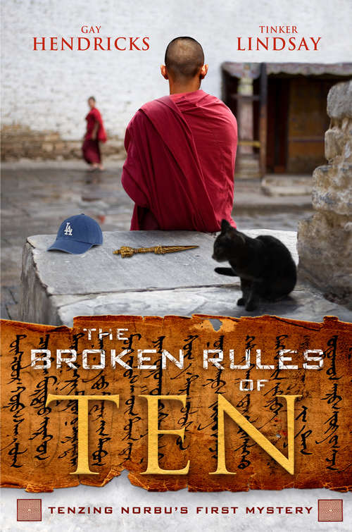 The Broken Rules of Ten: Tenzing Norbu's First Mystery